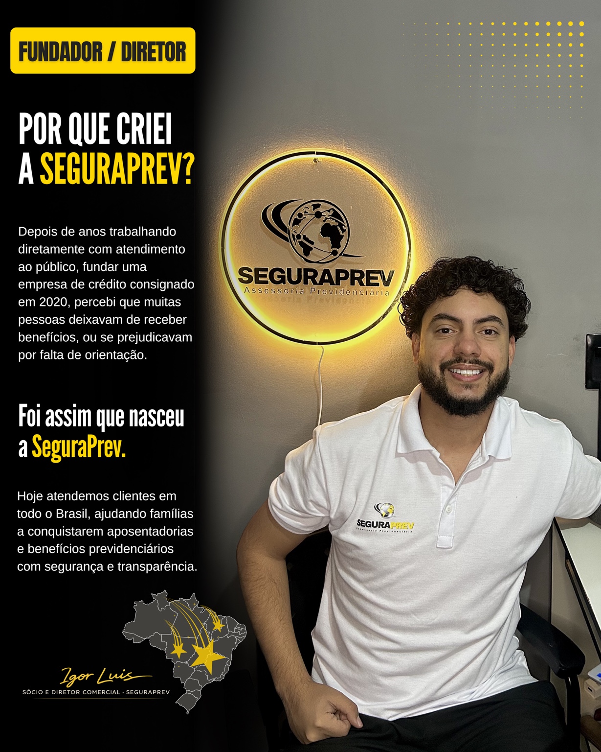 História do fundador da SeguraPrev